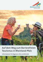 Leitfaden barrierefreier Tourismus in Rheinland-Pfalz